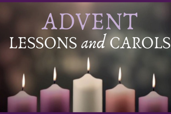 Advent LESSONS and CAROLS