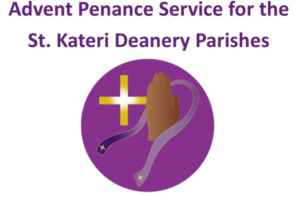 Advent Penance Service for the  St. Kateri Deanery Parishes