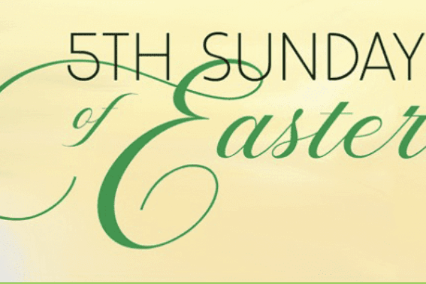 5th Sunday of Easter