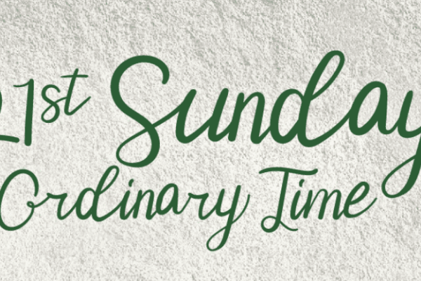 21th Sunday of Ordinary Time