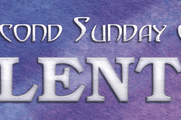 Second Sunday in Lent